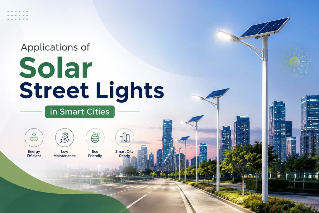 Applications of Solar Street Lights in Smart Cities